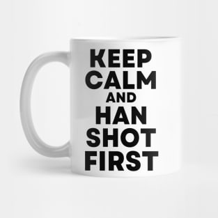 Cisco Ramon Flash - Keep Calm and Han Shot First Mug